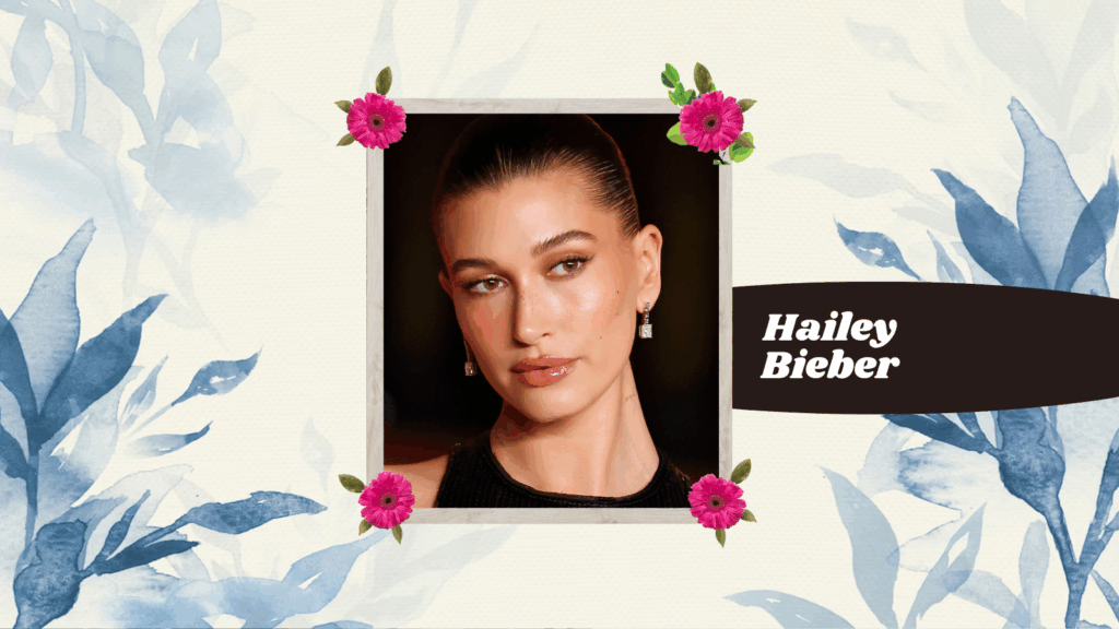 Hailey Bieber